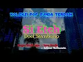 Download Lagu [Lirik \u0026 Terjemah Lagu Pop Sunda] SI ETEH - DOEL SUMBANG