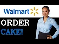 How To Order A Customized Cake On Walmart 2025
