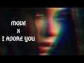 Download Lagu Move X I Adore You
