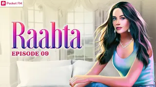 raabta ep 09 pocket fm relationship story