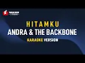 Download Lagu Andra \u0026 The Backbone - Hitamku (Karaoke)