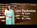 Download Lagu Semi Pashmina Silk Sarees with Hakoba Work Blouse @ Rs. 1790/- | Prashanti | 21 Jun 25
