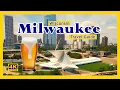 MILWAUKEE Travel Guide - A Festive City on Shores of Lake Michigan