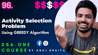 Activity Selection Problem using Greedy Method Maximum Disjoint Intervals DSA-One Course