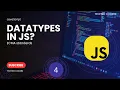 Understanding Data Types and ECMAScript Standards in JavaScript Datatypes in javascript