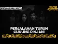Download Lagu DARI KISAH NYATA. PERJALANAN TURUN GUNUNG YANG MENCEKAM