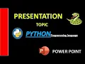 Power Point Presentation Topic Of Python 2022