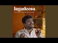 Lagu Jagadeesa (feat. Kunnakudi M Balamurali Krishna)