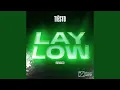 Download Lagu Lay Low (Maddix Remix)