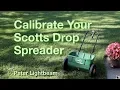 Scotts Drop Spreader Calibration