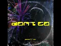 Don't Go (Spanish Version)