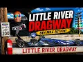 Little River Dragway Is a Hidden Gem Mile Drag Racing