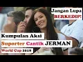 Download Lagu Kumpulan Aksi Suporter Cantik Jerman di Piala Dunia 2018 [Serba-Serbi] MP3
