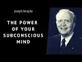 Joseph Murphy Talk - The Power Of Your Subconscious Mind How to Pray Effectively