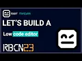 RoboCon 2023 - Creating a low code editor for Robot Framework