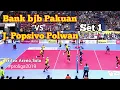 Bank bjb Pakuan vs Jakarta Popsivo Polwan Set 1 #proliga2019 | Medok Volleyball