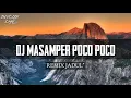 DJ MASAMPER POCO POCO - REMIX FULL BASS