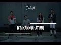 B'rikanku HatiMu (Cover) by Filakustik