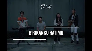 Download B'rikanku HatiMu (Cover) by Filakustik MP3
