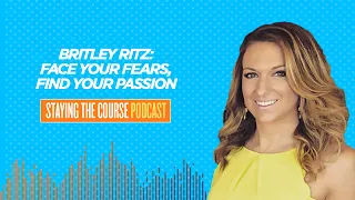 Britley Ritz Face Your Fears Find Your Passion