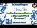 How To Use The Thesaurus Feature in a Microsoft Word Document
