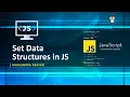Set Data Sturucture in JavaScript JavaScript Tutorial Explained in Hindi