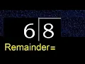 Divide 8 by 6 remainder quotient Division with 1 Digit Divisors How to do division