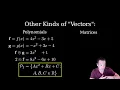 202 V8 How are Polynomials and Matrices Vectors