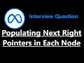 Populating Next Right Pointers in Each Node - Leetcode 116