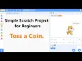 Simple Scratch Project for Beginners - Toss a Coin