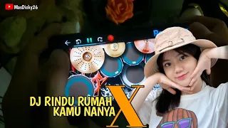 Download REAL DRUM - DJ RINDU RUMAH x KAMU NANYA . MP3