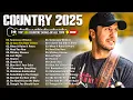 Lagu New Country Songs 2025 - Luke Bryan, Luke Combs, Morgan Wallen, Kane Brown, Jason Aldean, Lee Brice