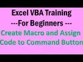 Excel VBA Tutorial 02-Creating a Macro and Assigning recorded Code to Command Button