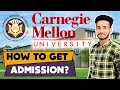 How To Get Into Carnegie Mellon University 2022 Admission Fees Courses Eligibility CS