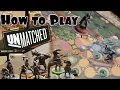 How to Play Unmatched