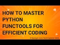 How to Master Python Functools for Efficient Coding