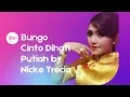 Download Lagu Bungo Cinto Dihati Putiah    by Nicke Trecia