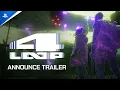 4 LOOP - Announcement Trailer 2026 Bad Robot Games LLC PlayStation Publishing LLC