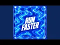 Run Faster