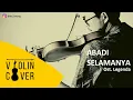 Download Lagu ABADI SELAMANYA | Ost. Legenda | Violin \u0026 Guitar Cover