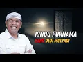 Download Lagu Rindu Purnama 🌹 Kang Dedi Mulyad (Rock Ballad Cover)