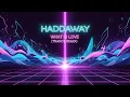 Download Lagu Haddaway - What is Love (Æ Trance 𝘙𝘌𝘔𝘐𝘟)