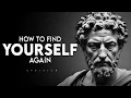 How to Find Yourself Again Stoicism