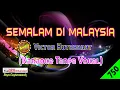 Download Lagu Semalam Di Malaysia by Victor Hutabarat [Original Audio-HQ] | Karaoke Tanpa Vokal