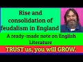 Feudalism in England Feudal system English literature notes English notes