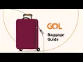 GOL Baggage Guide 2024