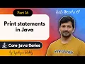 Print Statements in Java in Telugu println vs print vs printf Core Java