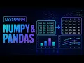Lesson 4 NumPy Pandas and Data Manipulation From Foundations to Deployment