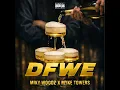 DFWE - Miky Woodz & Myke Towers
