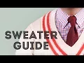 Sweater Guide What to look for when you buy a Jumper how to wear it Pullover Do s Don ts